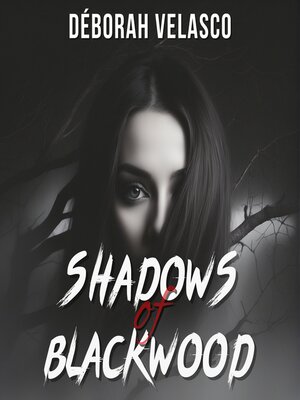 cover image of Shadows of Blackwood